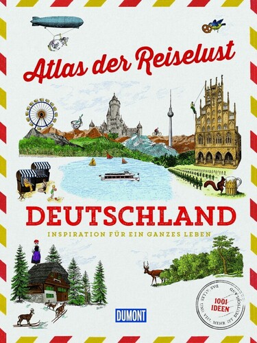 „Atlas der Reiselust – Deutschland“.