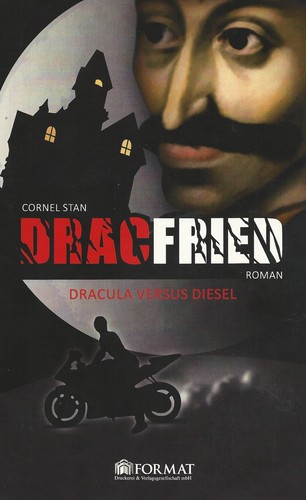 „Dracfried – Dracula versus Diesel“ von Cornel Stan.