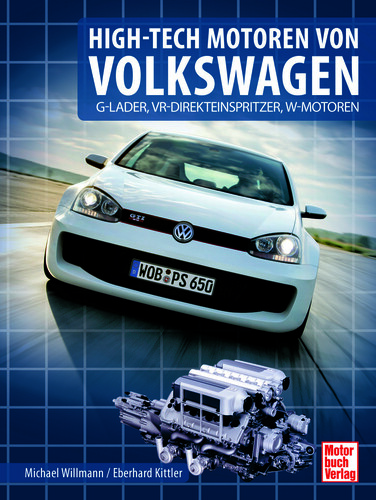 „Hight-Tech Motoren von Volkswagen – G-Lader, Direkteinspritzer, VR- und W-Motoren“ von Michael Willmann und Eberhard Kittler.