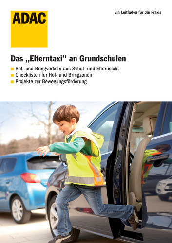 ADAC-Broschüre „Hol- und Bringverkehr an Grundschulen“.