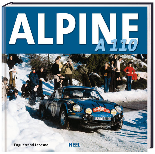 „Alpine A 110“ von Enguerrand Lecesne.