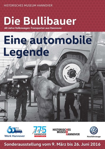 Ausstellung „Die Bullibauer – 60 Jahre Volkswagen Transporter aus Hannover“.