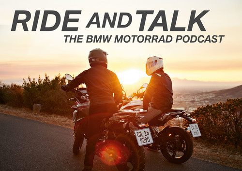BMW-Motorrad-Podcast „Ride and Talk“.