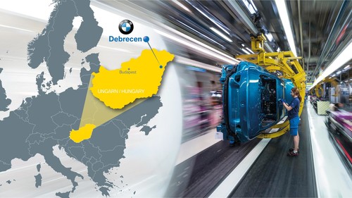 BMW plant ein Produktionswerk im ungarischen Debrecen.