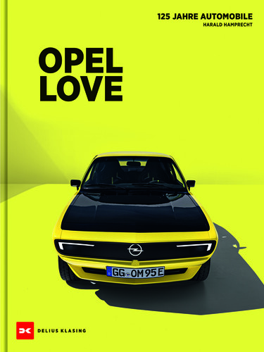 Cover „Opel Love – 125 Jahre Automobile“.