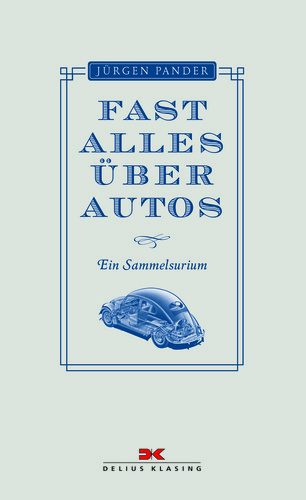 „Fast alles über Autos“ von Jürgen Pander.