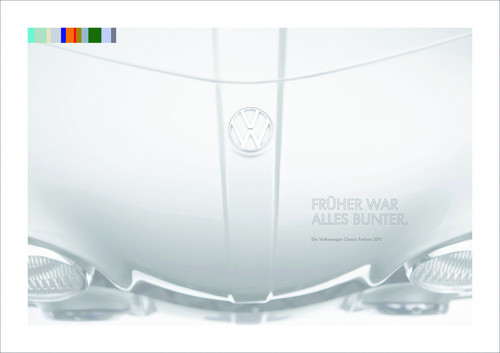 „Früher war alles bunter“: Der neue Volkswagen Classic Kalender 2011.