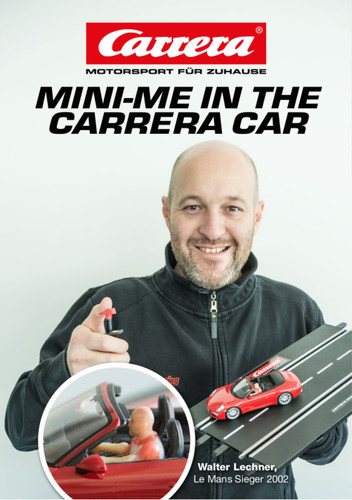 „Mini-Me in the Carrera Car: Walter Lechner, Le-Mans-Sieger 2002.