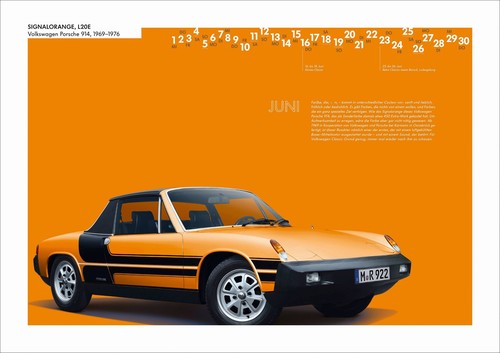 Orange war früher der Renner, heute die Ausnahme - Kalender von Volkswagen Classic 2011 mit Volkswagen Porsche 914.