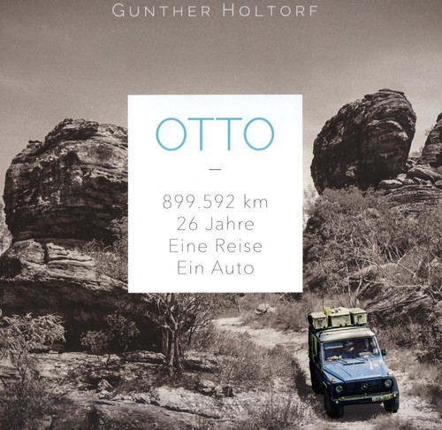 „Otto: 899.592 Kilometer - 26 Jahre - Eine Reise - Ein Auto“ von Gunther otto.