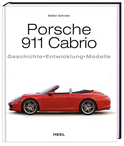 „Porsche 911 Cabrio“ von Stefan Schrahe.