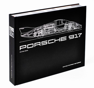 Porsche 917 - Archiv und Werkverzeichnis 1968 bis 1975.