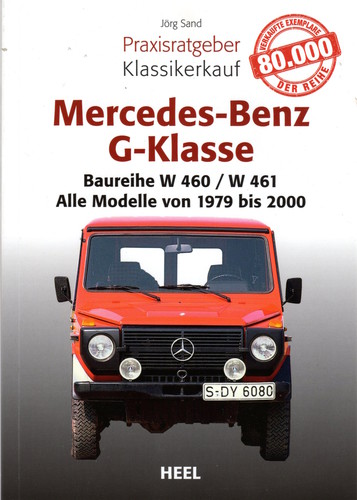 „Praxisratgeber Klassikerkauf – Mercedes-Benz G-Klasse“ von Jörg Sander.
