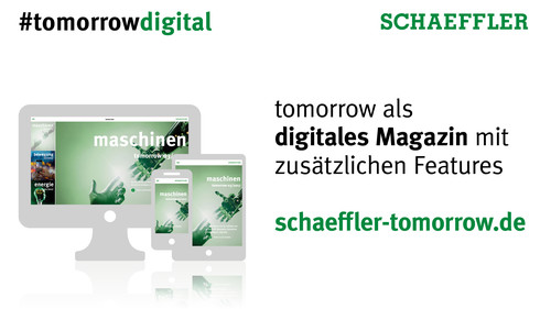 Schaeffler stellt sein Technologiemagazin „tomorrow“ mit der Digital-Ausgabe online.