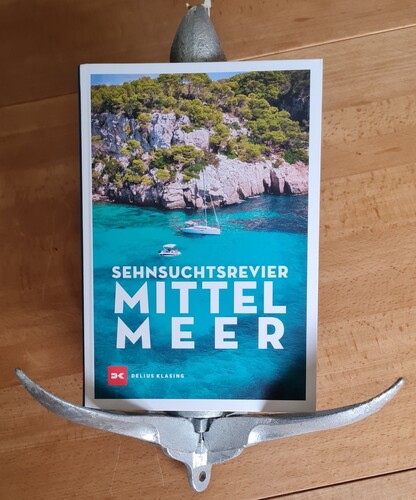 "Sehnsuchtsrevier Mittelmeer", Delius Klasing.