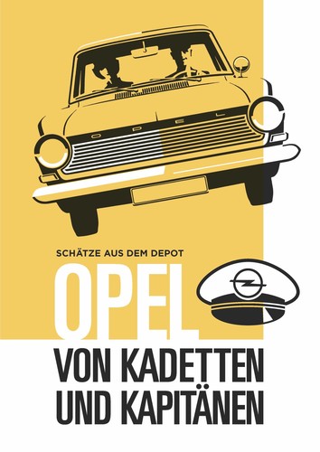 Sonderausstellung „Opel – von Kadetten und Kapitänen“ im PS-Speicher.