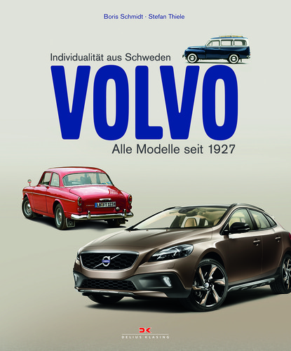 „Volvo – Individualität aus Schweden“ von Boris Schmidt und Stefan Thiele.
