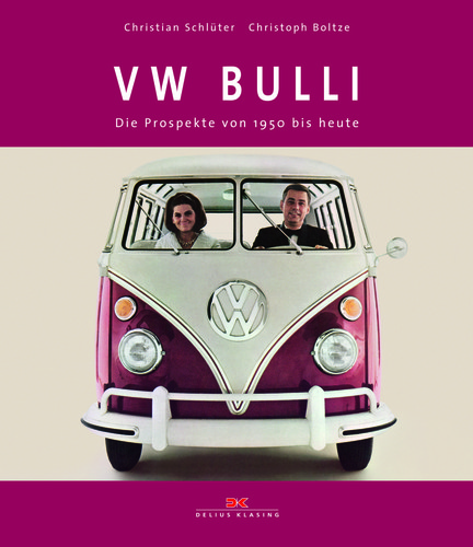 „VW Bulli: Die Prospekte von 1950 bis heute" von Christian Schlüter und Christoph Boltzeist.