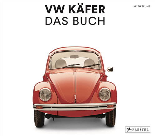 „VW Käfer – Das Buch“ von Keith Seume.
