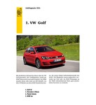 ADAC-Preis „Gelber Engel“: Zum Lieblingsauto der Deutschen wurde 2014 der VW Golf gewählt. 